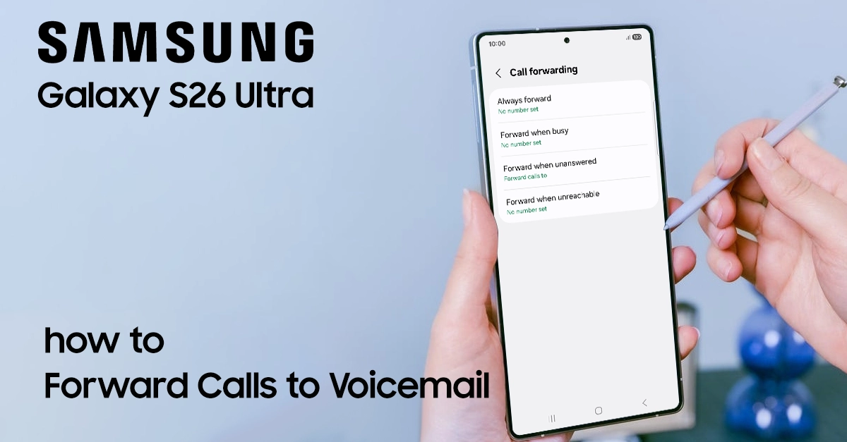 forward calls to voicemail on s26 ultra