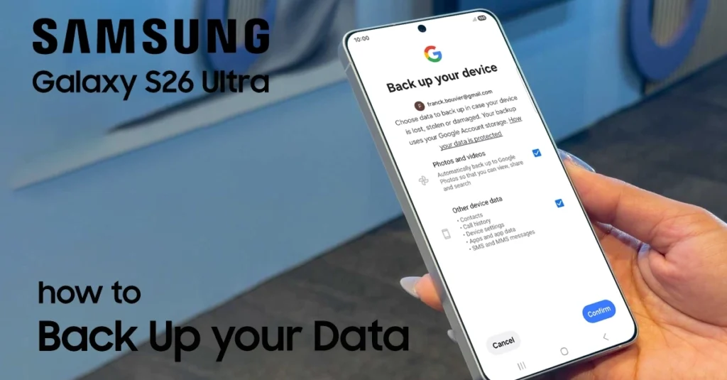 back up galaxy s26 ultra to google