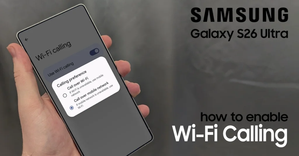 turn on wi-fi calling on galaxy s26 ultra