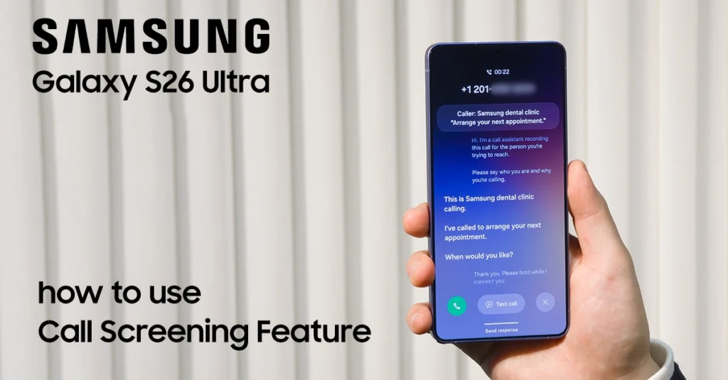 use call screening on galaxy s26 ultra